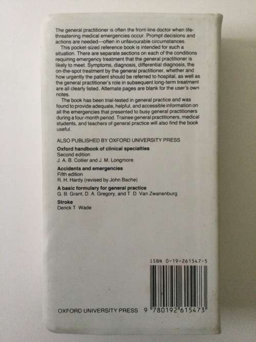 Handbook of Emergencies in General Practice, N Lawrence and J Watts, 1989