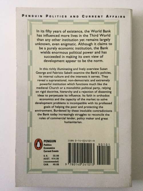 Faith and Credit, The World Bank`s Secular Empire, S George and F Sabelli, 1994