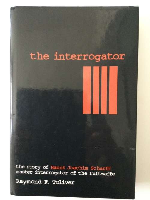 The Interrogator, Raymond F Toliver, 1997