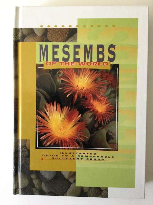 Mesembs Of The World, Gideon F Smith et al, 1998