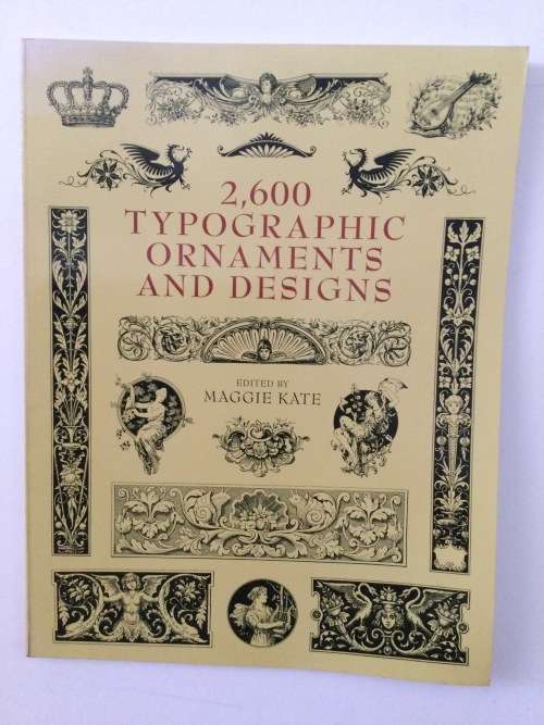 2600 Typographic Ornaments And Designs, Ed Maggie Kate, 2001