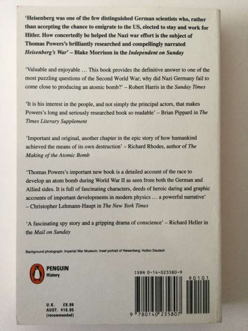 Heisenberg`s War: The Secret History Of The German Bomb, Thomas Powers, 1994