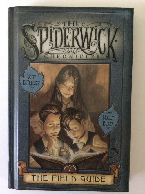 The Spiderwick Chronicles, Book 1, The Field Guide, T DiTerlizzi and H Black, 2003