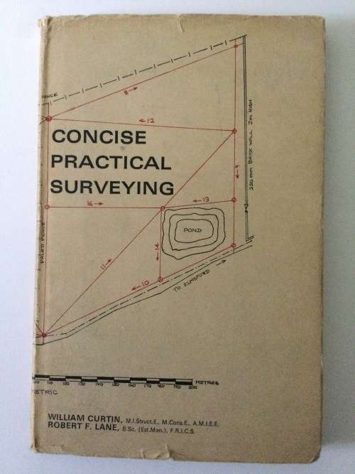Concise Practical Surveying, William Curtin and Robert F Lane, 1970
