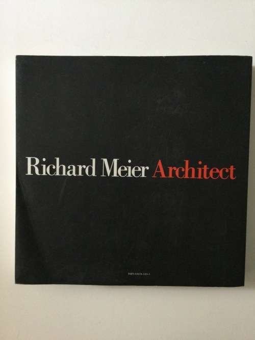 Richard Meier Architect 2, 1985/1991, Rizzoli, 1992