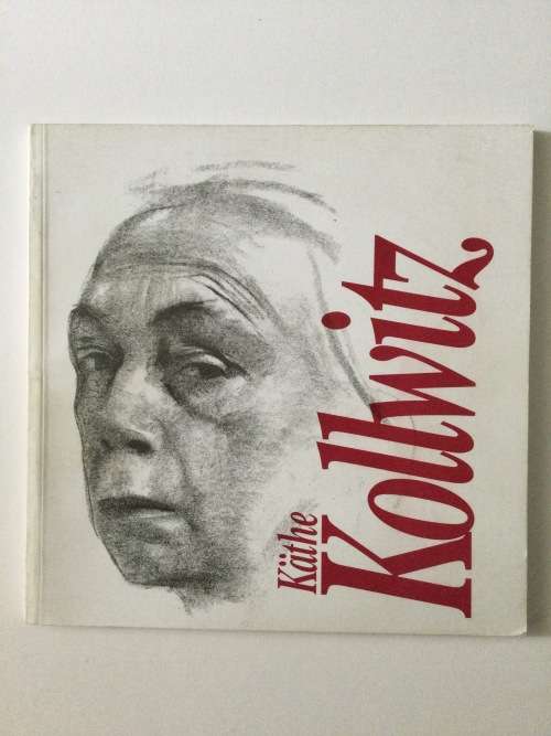 Kathe Kollwitz, exhibition catalogue, 1997