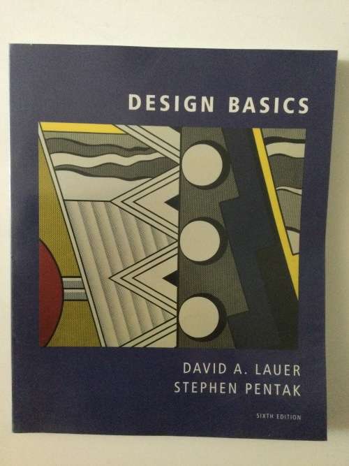 Design Basics, David A Lauer and Stephen Pentak, sixth edition