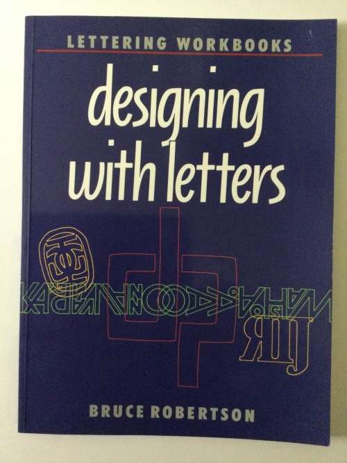 Designing With Letters, Bruce Robertson, 1989