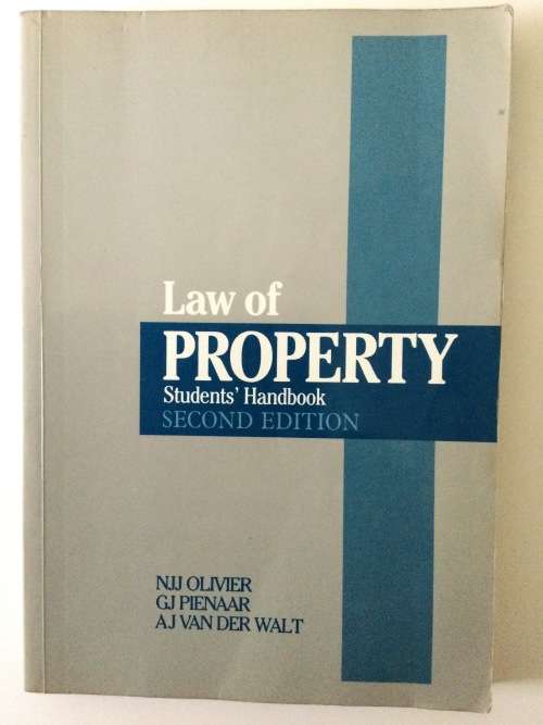 Law of Property, Student`s Handbook, 2nd Edition, NJJ Olivier et al, 1992