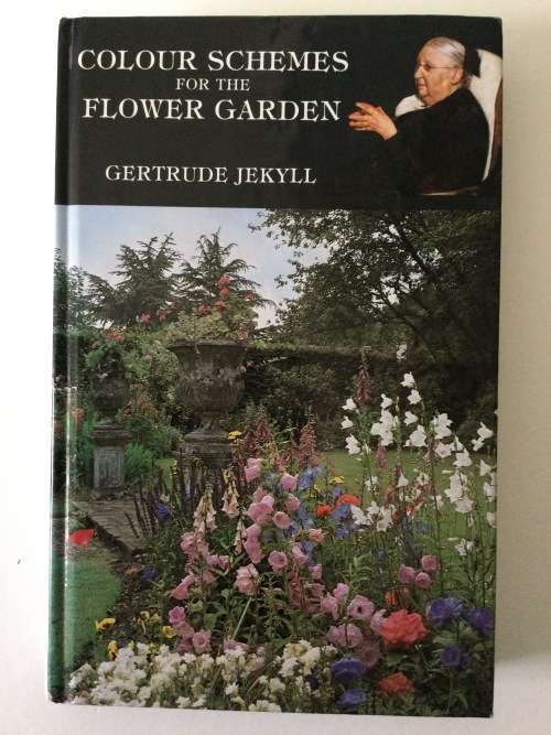 Colour Schemes for the Flower Garden, Gertrude Jekyll, 1996