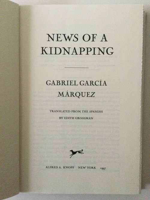 News Of A Kidnappimg, Gabriel Garcia Marquez, 1997