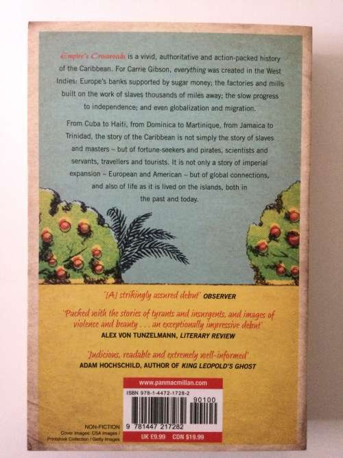 Empire`s Crossroads, A New History Of The Caribbean, Carrie Gibson, 2015