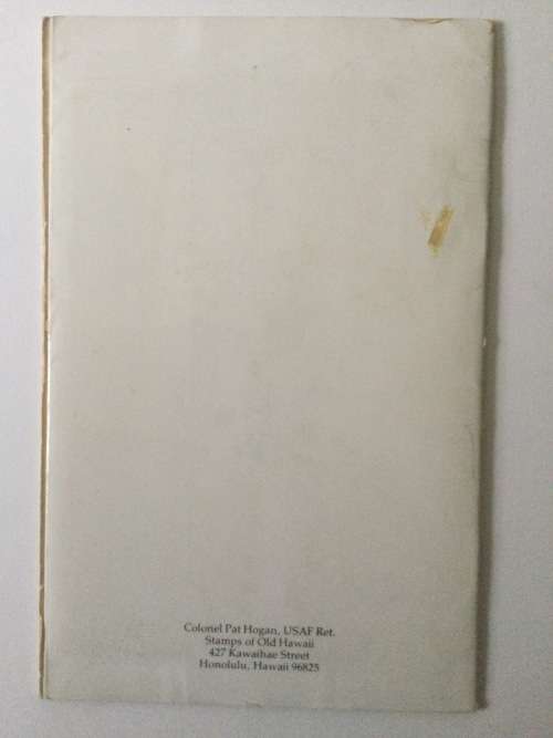 A History Of The Stamps Of Hawaii: 1851-1900, Pat Hogan, 1980