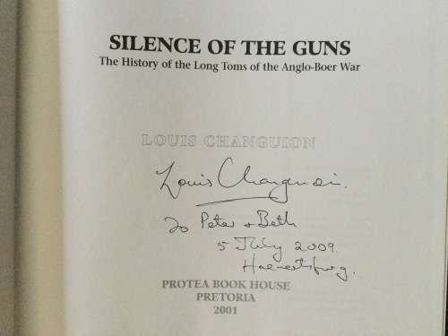 Silence Of The  Guns, The History Of The Long Toms Of The Anglo-Boer War, L Changuion, 2001