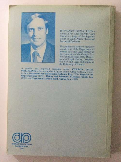 Cicero`s Legal Philosophy, DH van Zyl, 1986