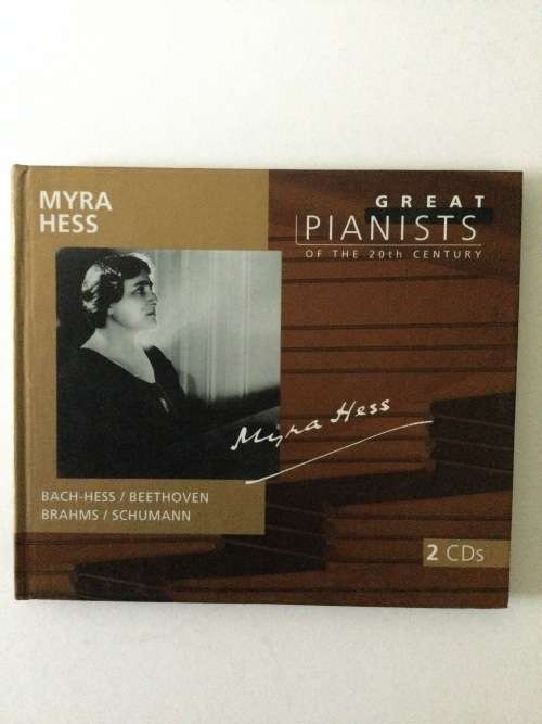 Great Pianists of the 20th Century: Myrna Hess