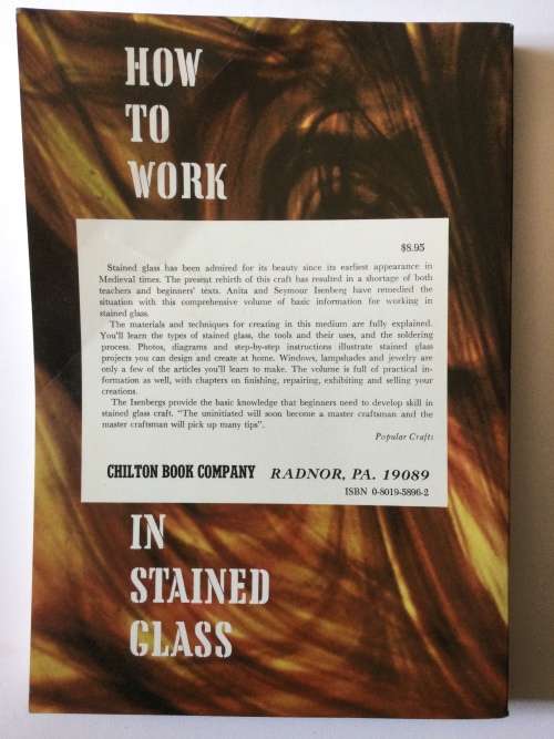 How To Work In Stained Glass, Anita and Seymour Isenberg, 1972