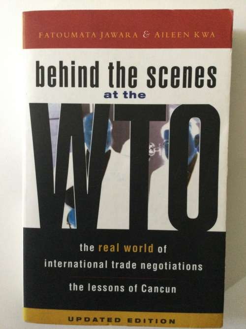 Behind The Scenes At The WTO, F Jawara and A Kwa, 2004