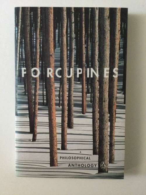 Porcupines, a philosophical anthology, Graham Higgin, 1999