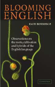 Blooming English, Kate Burridge, 9780521548328, Cambridge University Press, paperback