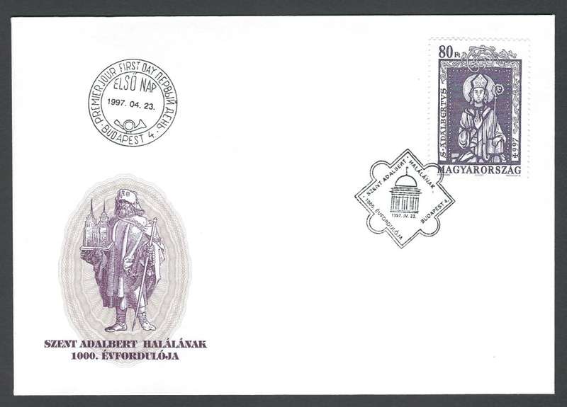 Hungary FDC. 1997 The 1000th Anniversary of the Death of St. Adalbert