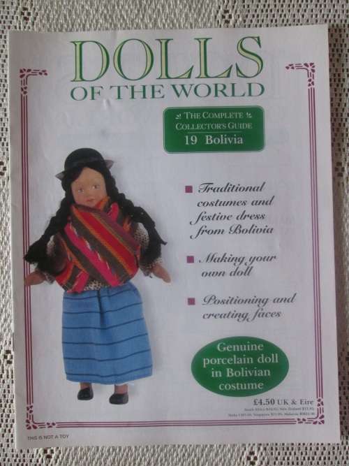 Dolls of The World- No 19- Porcelain Doll- Bolivia- Bolivian Costume + Collector`s Guide