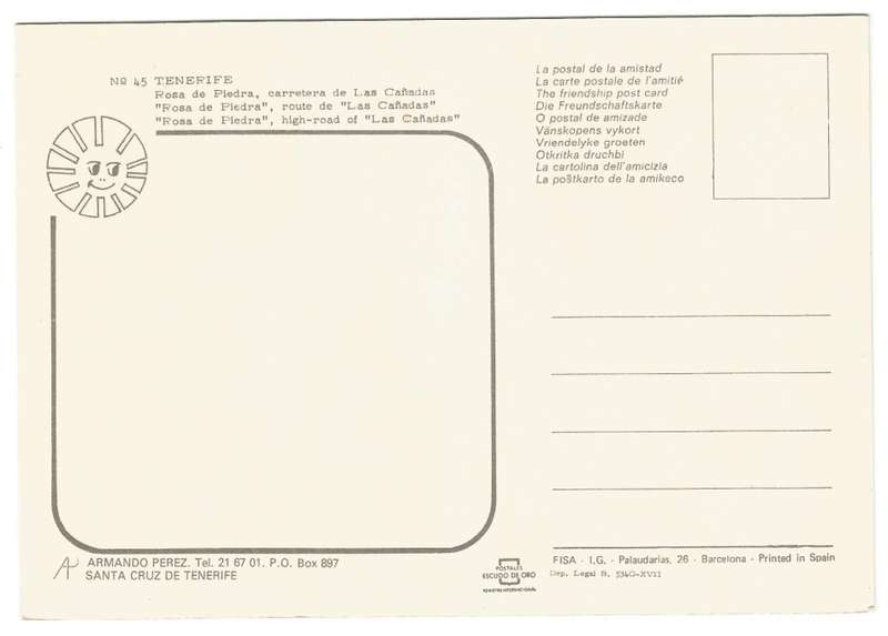 Post Card - `Rosa de Piedra`- High road of `Las Canadas`- No 45- Tenerife- Unused
