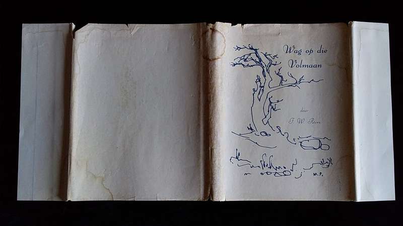 1974-Wag op die Volmaan-Author F.W.Peters-Signed by Author-80 Pages