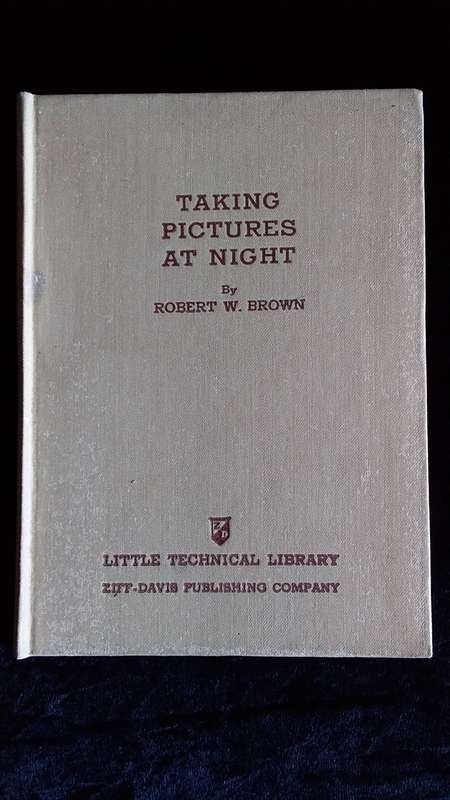 Book-1941-Taking Pictures at Night-Author Robert W.Brown-94Pg