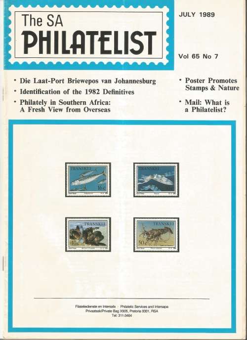 The SA Philatelist Magazine-July-1989-Vol 65 No7- Pg165-188(Magazine was folded in half)