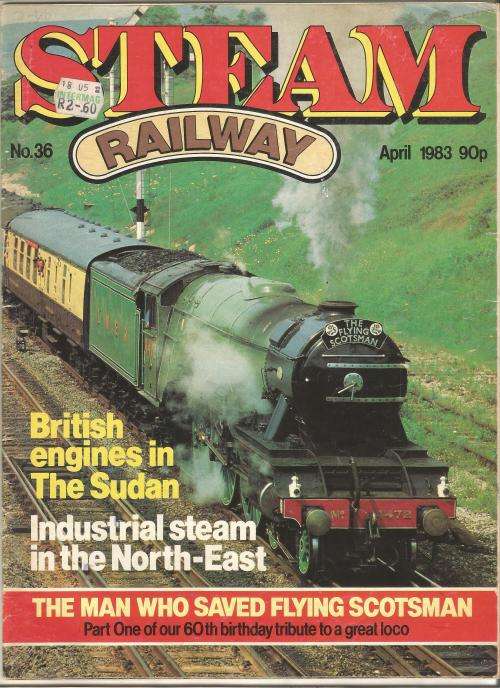 Steam Railway Magazine-April-1983-No 36- Pg1-64