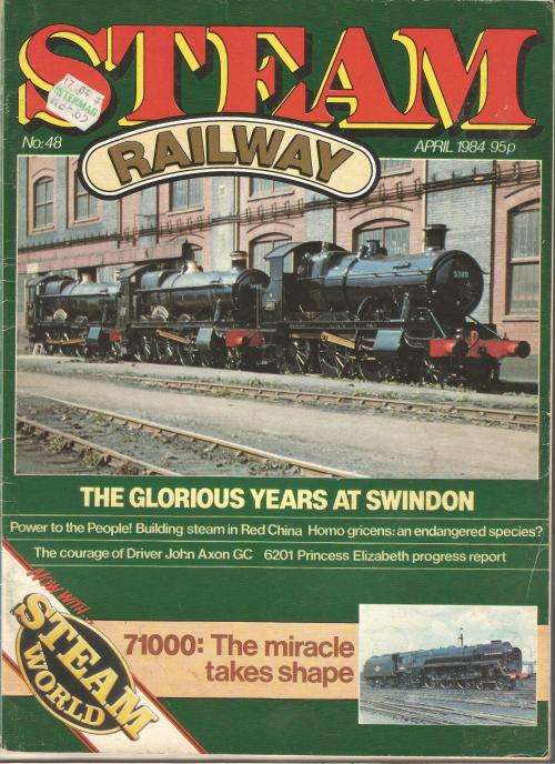 Steam Railway Magazine-April-1984-No 48-Pg1-72