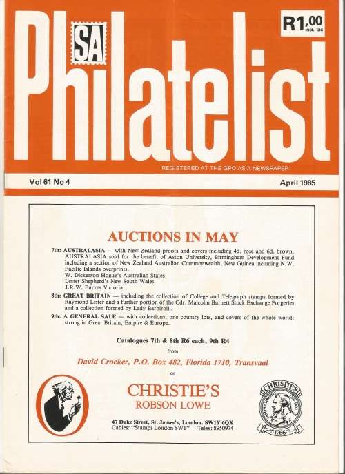 SA Philatelist Magazine-April-1985-Vol 61 No4- Pg81-108(Magazine was Folded in Half)
