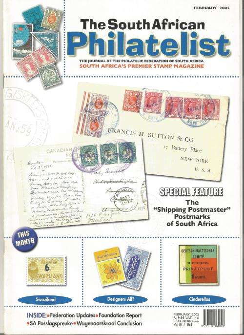 The South African Philatelist Magazine-Feb 2005-Vol 81.1-Pg1-36