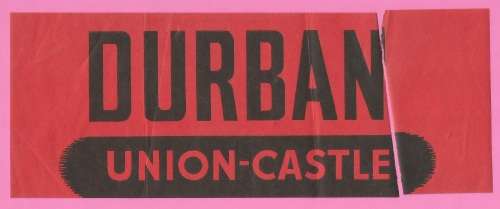 Vintage-Union Castle-DURBAN-Label-Please Take Note that the label is Cut. Ephemera