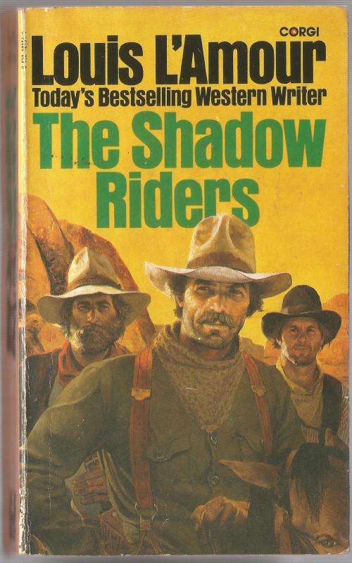 Book-The Shadow Riders-Louis L`Amour-1983-176-page Book-Fair Condition-Soft-Cover