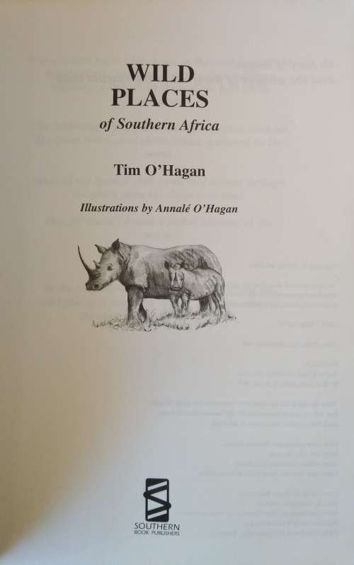 1996-Book-Wild Places of Southern Africa-Tim O`Hagan-339pg