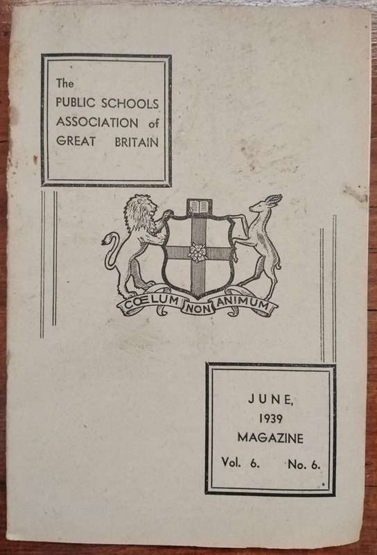 The Public Schools Association of Great Britain Magazine - June 1939 V6N6