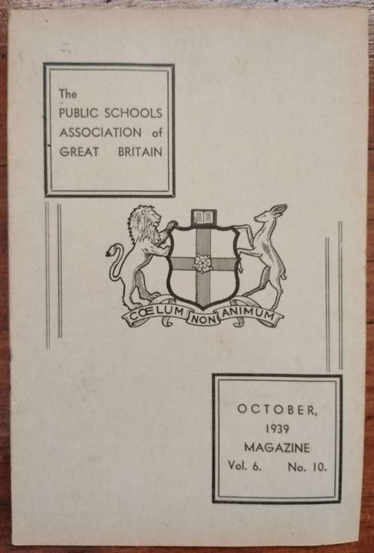 The Public Schools Association of Great Britain Magazine - October 1939 V6N10