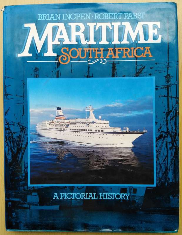Book-1985-Maritime South Africa/176pages/First Published 1985.
