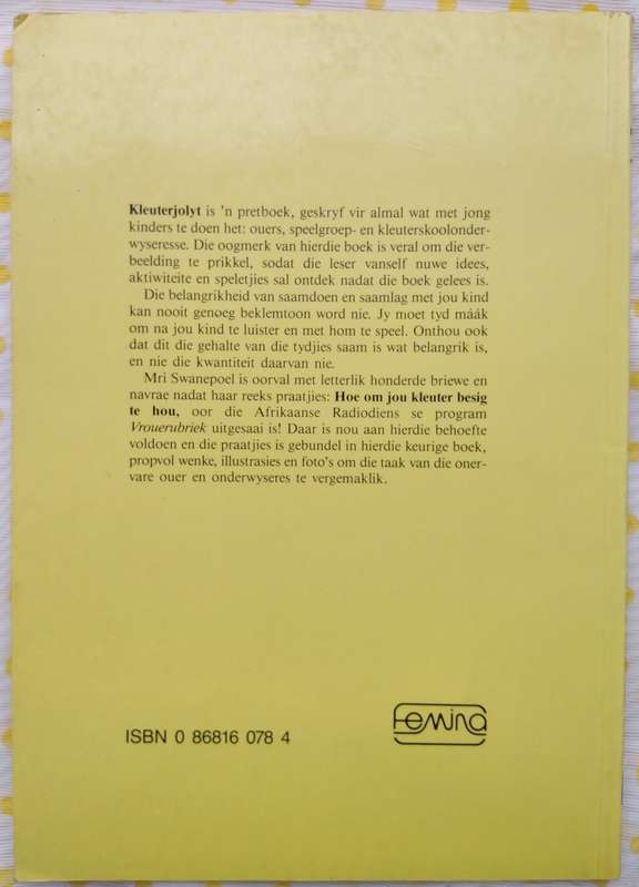 Book-1989-Kleuterjolyt vir alle ma`s met kleuters/MRI Swanepoel/103pages.