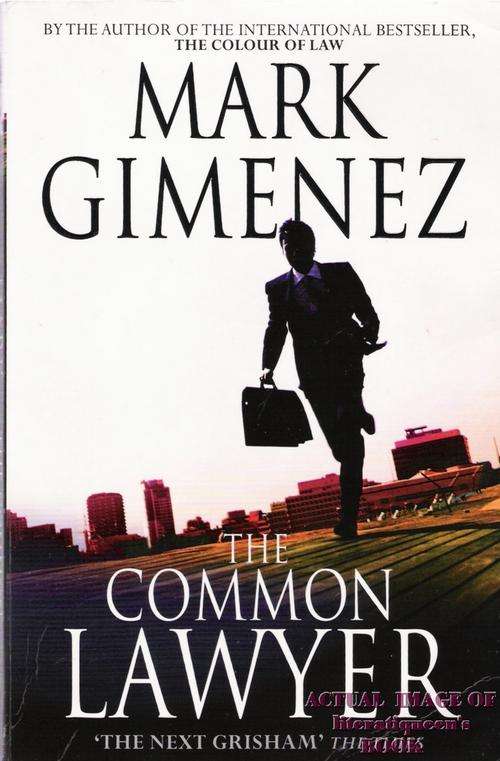 The Common Lawyer - Mark Gimenez