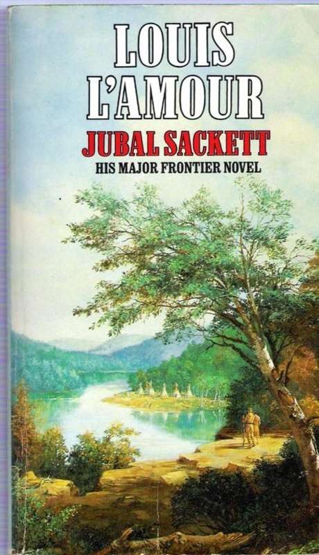 LOUIS L'AMOUR  -   Jubal Sackett