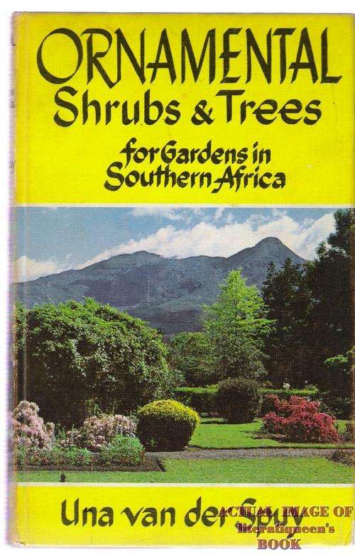 Ornamental Trees & Shrubs  - Una van der Spuy