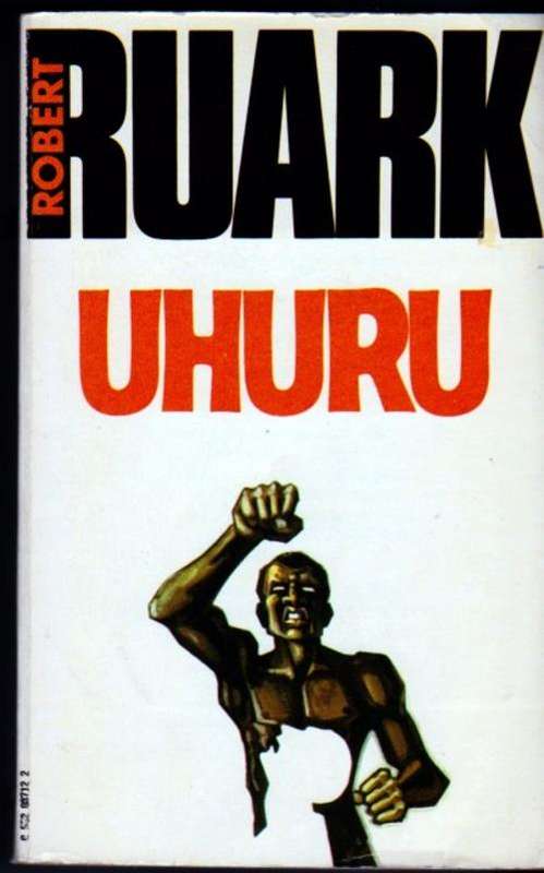 Uhuru by Robert Ruark