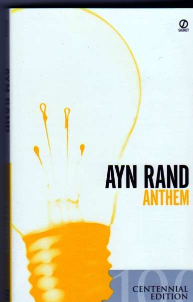 Anthem - Centennial Edition   ~ Ayn Rand