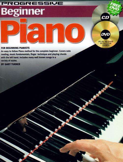 Progressive Beginner Piano Lessons -~ Gary Turner (With DVD & CD)