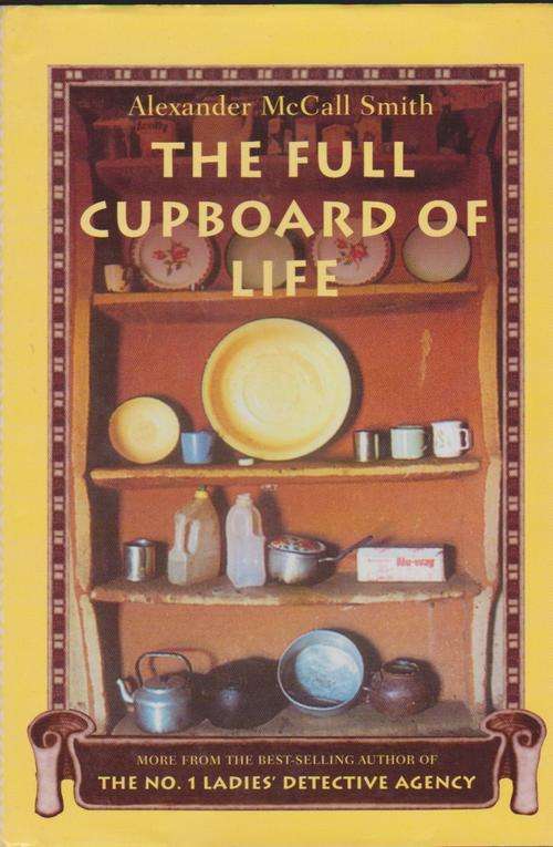 The Full Cupboard of Life ~ Alexander McCall Smith