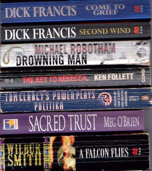 Seven Thrillers including  Dick Francis, Wilbur Smith, Ken Follet, etc.