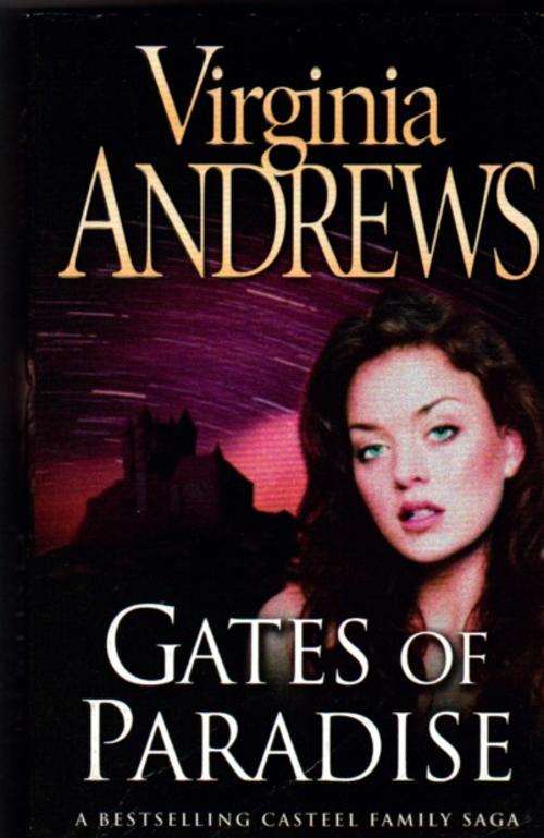 Virginia Andrews ~ GATES OF PARADISE